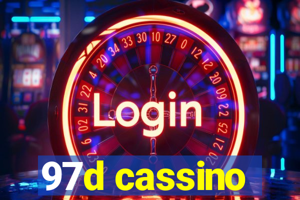 97d cassino